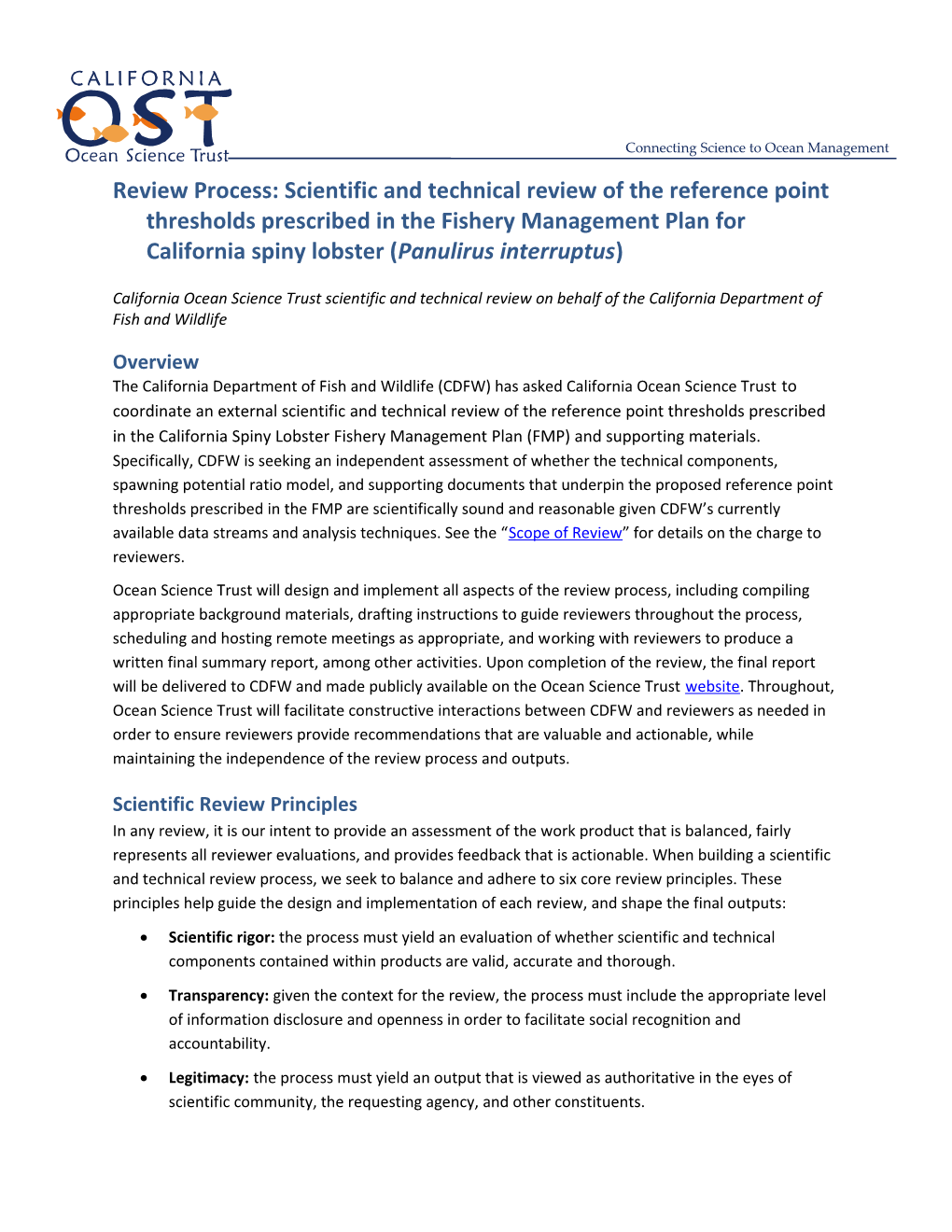 The California Ocean Science Trust (OST) Is a Nonprofit 501(C)(3) Public Benefit Corporation