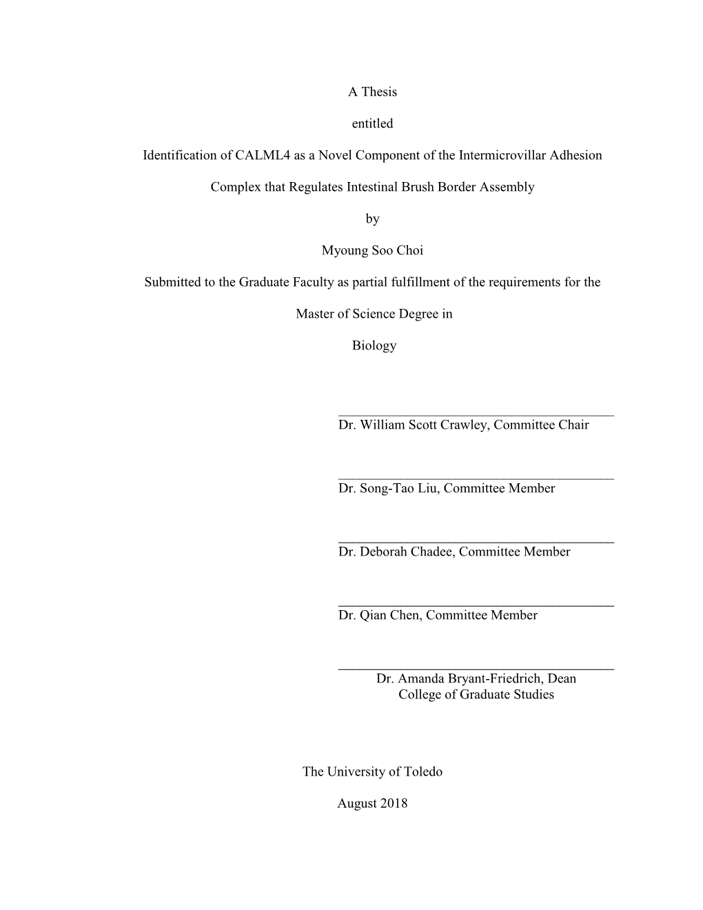 A Thesis Entitled Identification of CALML4 As a Novel Component of the Intermicrovillar Adhesion Complex That Regulates Intestin