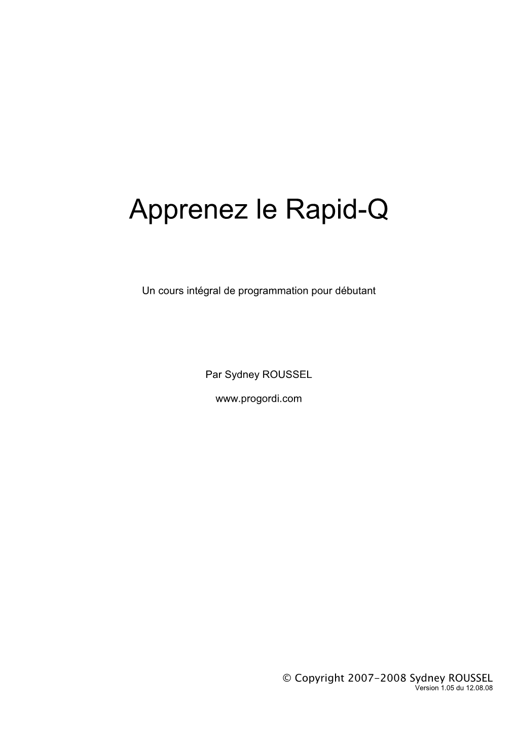 Apprenez Le Rapid-Q