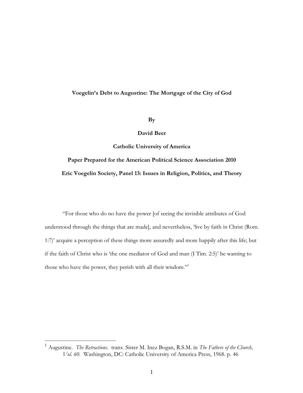 1 Voegelin's Debt to Augustine: the Mortgage of the City of God By