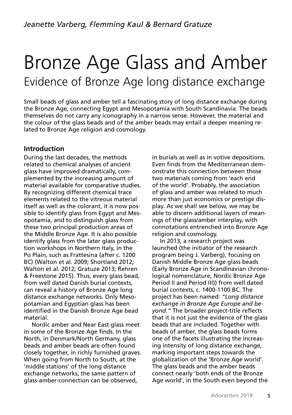 Bronze Age Glass and Amber Evidence of Bronze Age Long Distance Exchange