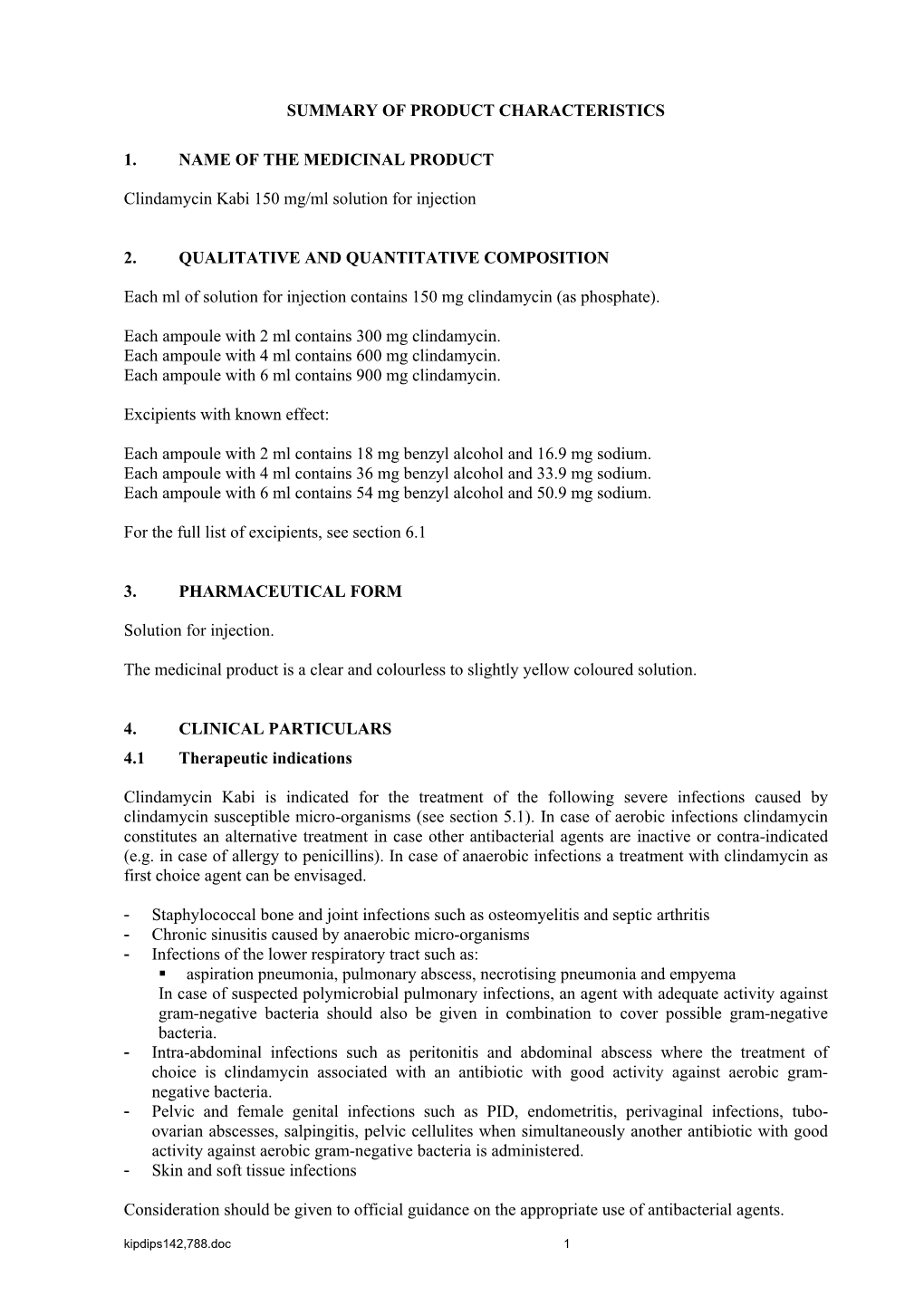 Summary of Product Characteristics 1. Name Of