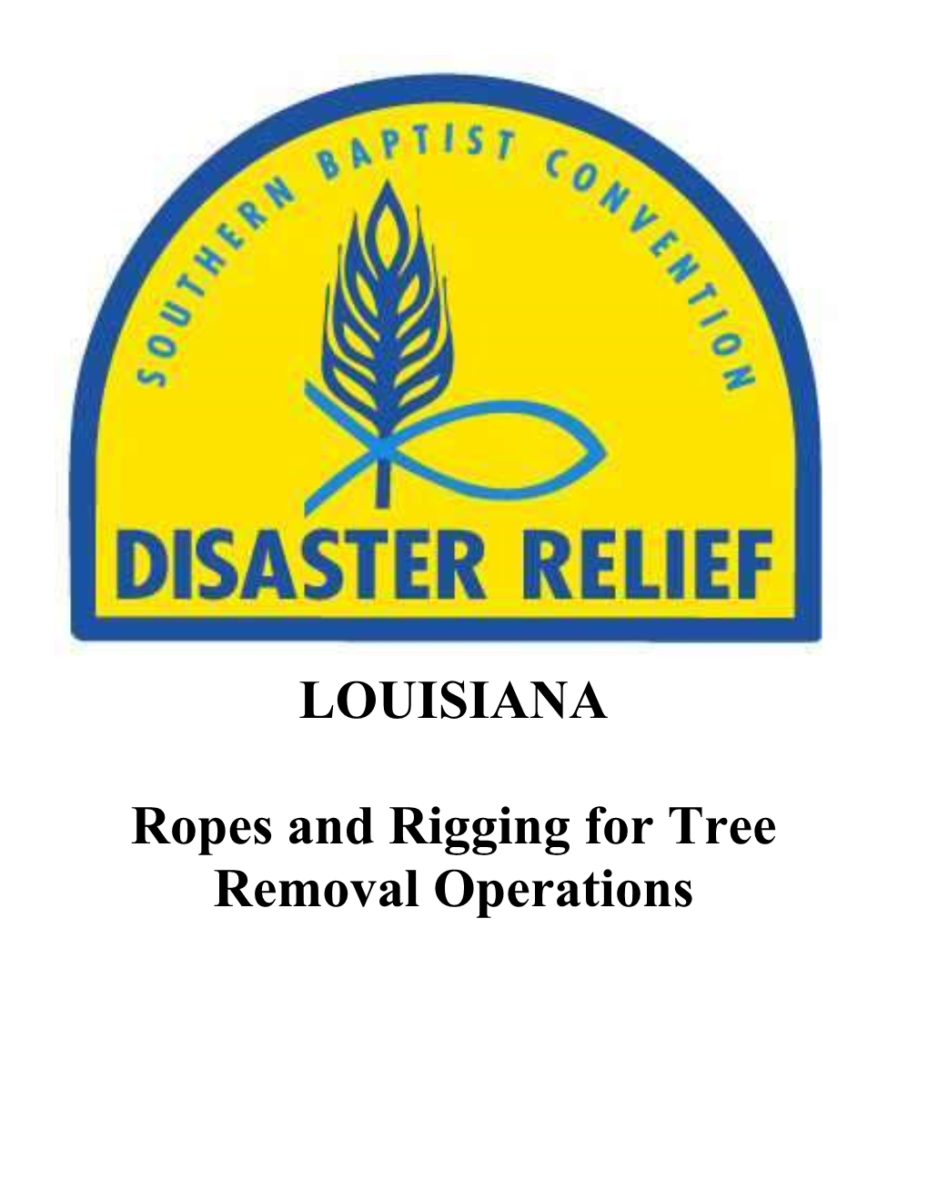 LOUISIANA Ropes and Rigging for Tree Removal Operations