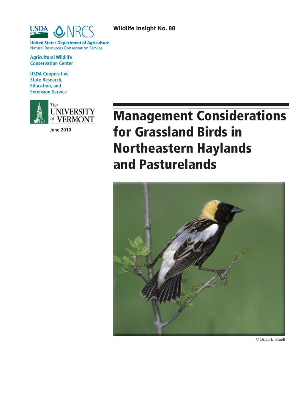 Management Considerations for Grassland Birds in Northeastern Hay- Lands and Pasturelands