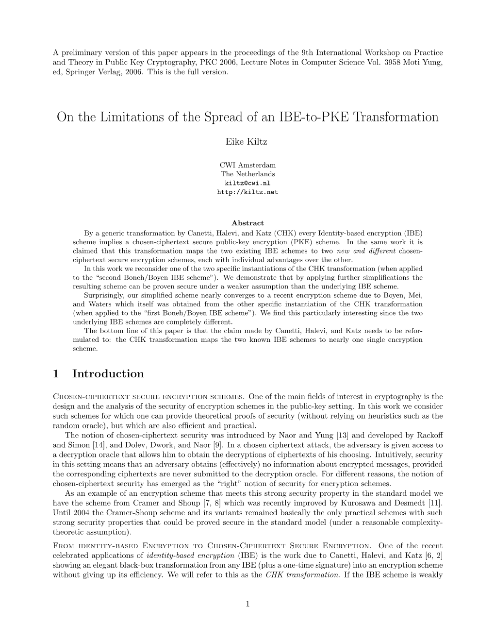 On the Limitations of the Spread of an IBE-To-PKE Transformation