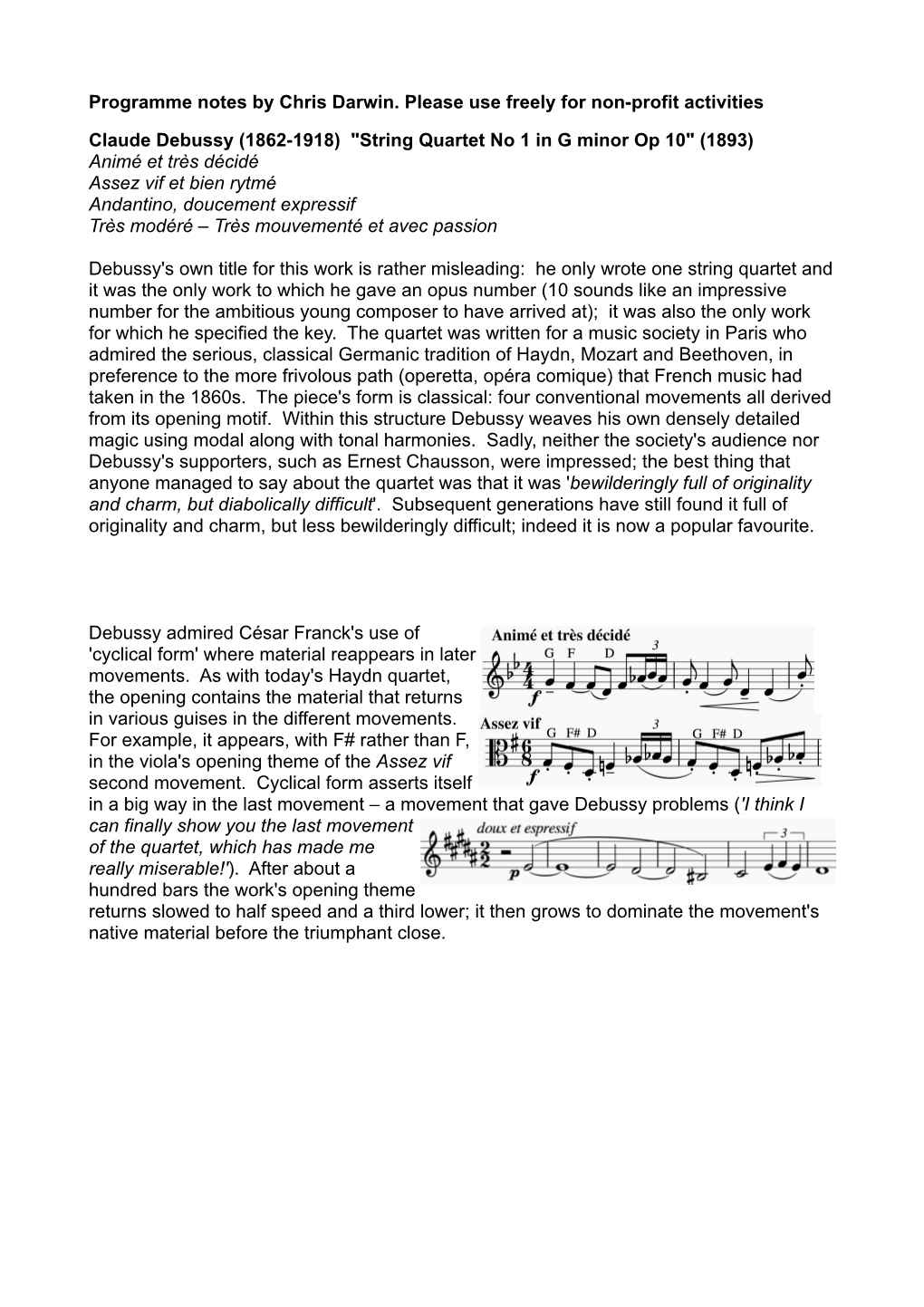 String Quartet No 1 in G Minor Op 10" (1893) Animé Et Très Décidé Assez Vif Et Bien Rytmé Andantino, Doucement Expressif Très Modéré – Très Mouvementé Et Avec Passion