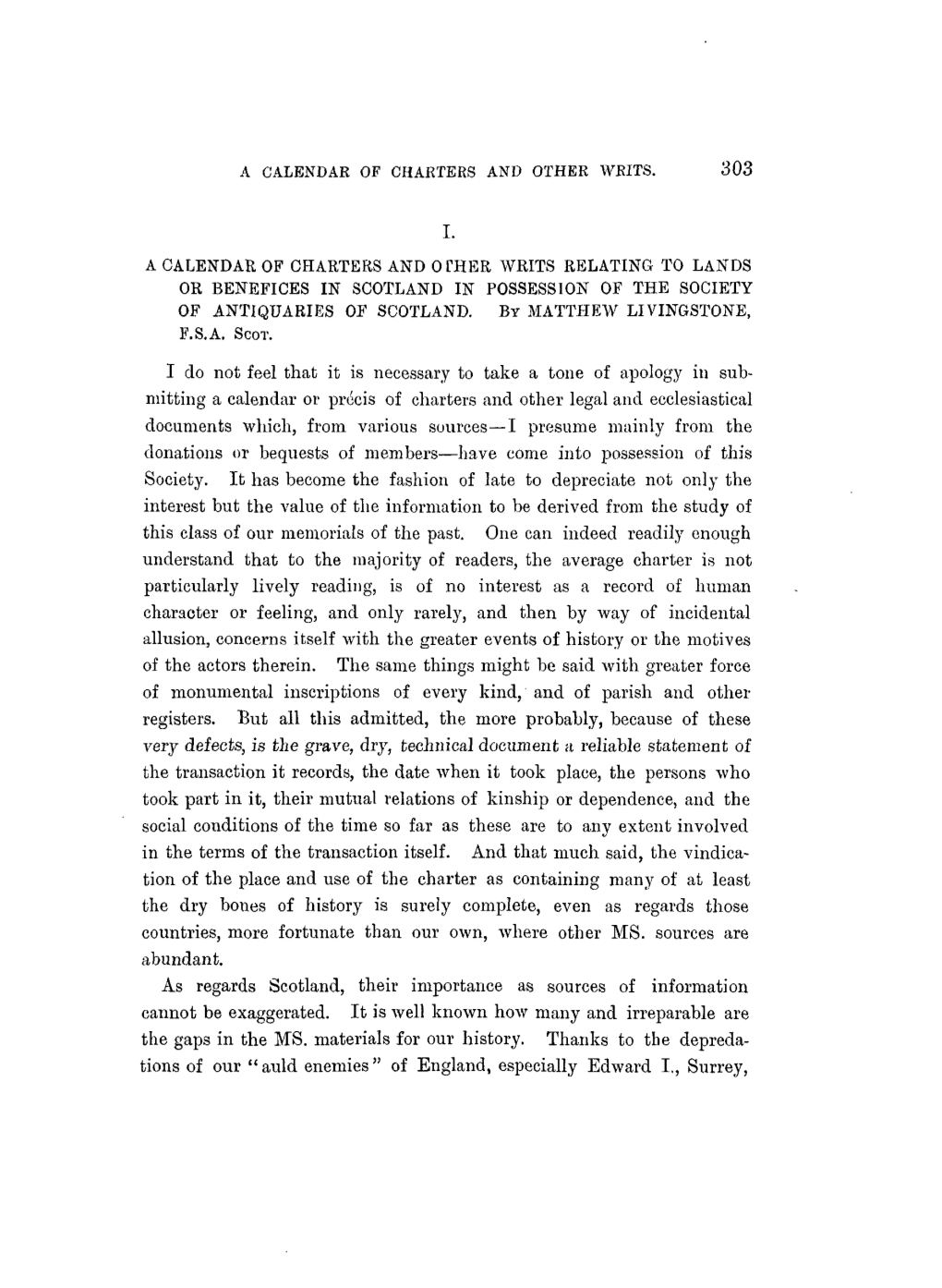 A Calendar of Charters and Other Writs Relating to Lands Or Benefice N Scotlani S N Possessioi D E Societth F No Y F Antiquarieo F Scotlando S Matthey B