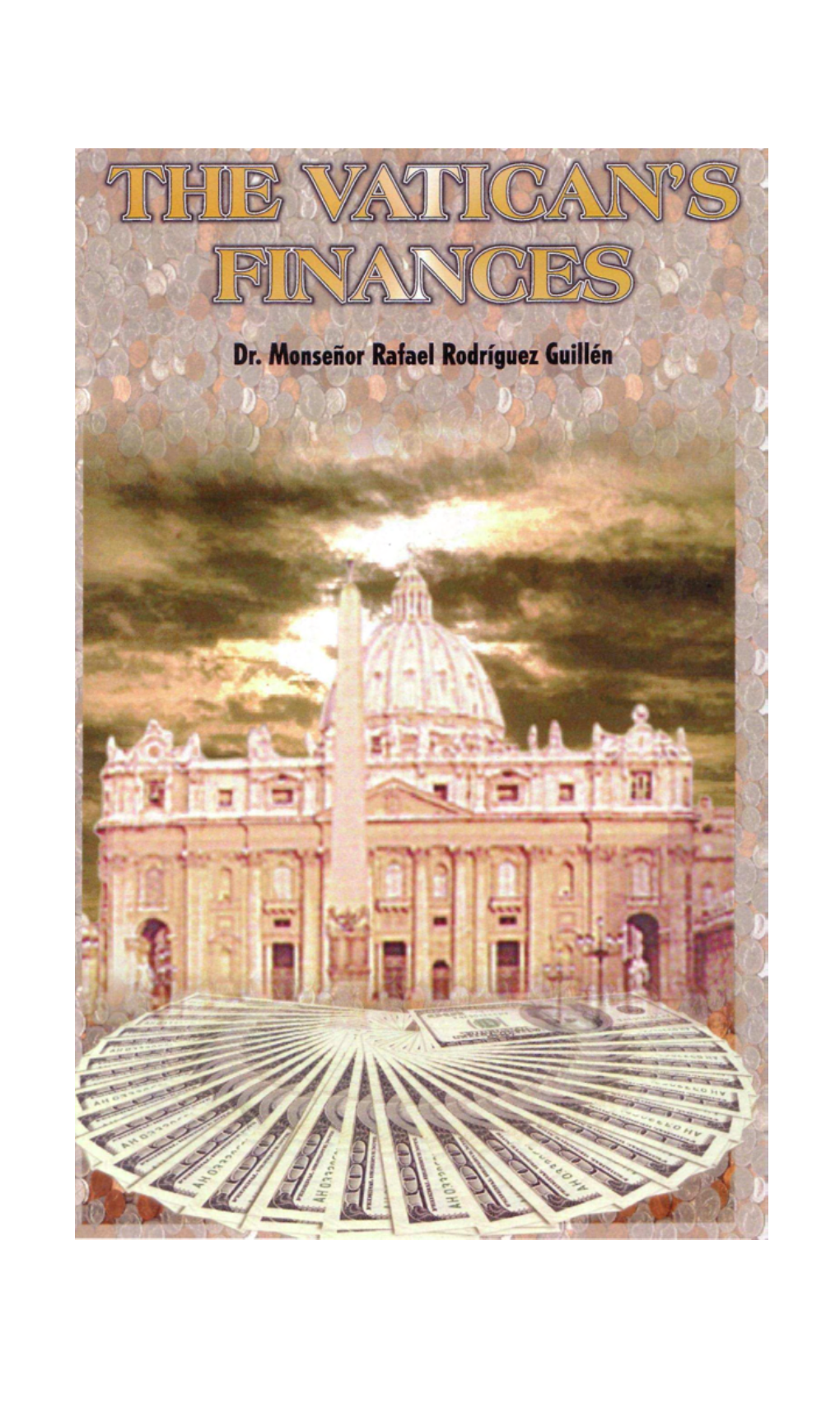 Rafael Rodriguez Guillen – the Vatican's Finances