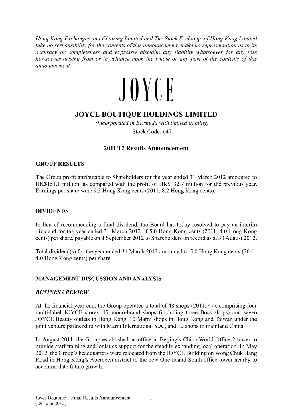 JOYCE BOUTIQUE HOLDINGS LIMITED (Incorporated in Bermuda with Limited Liability) Stock Code: 647