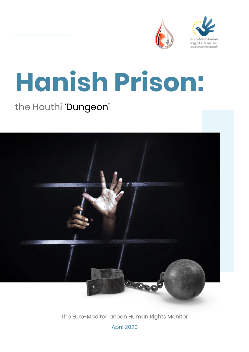 Hanish Prison: the Houthi ‘Dungeon’
