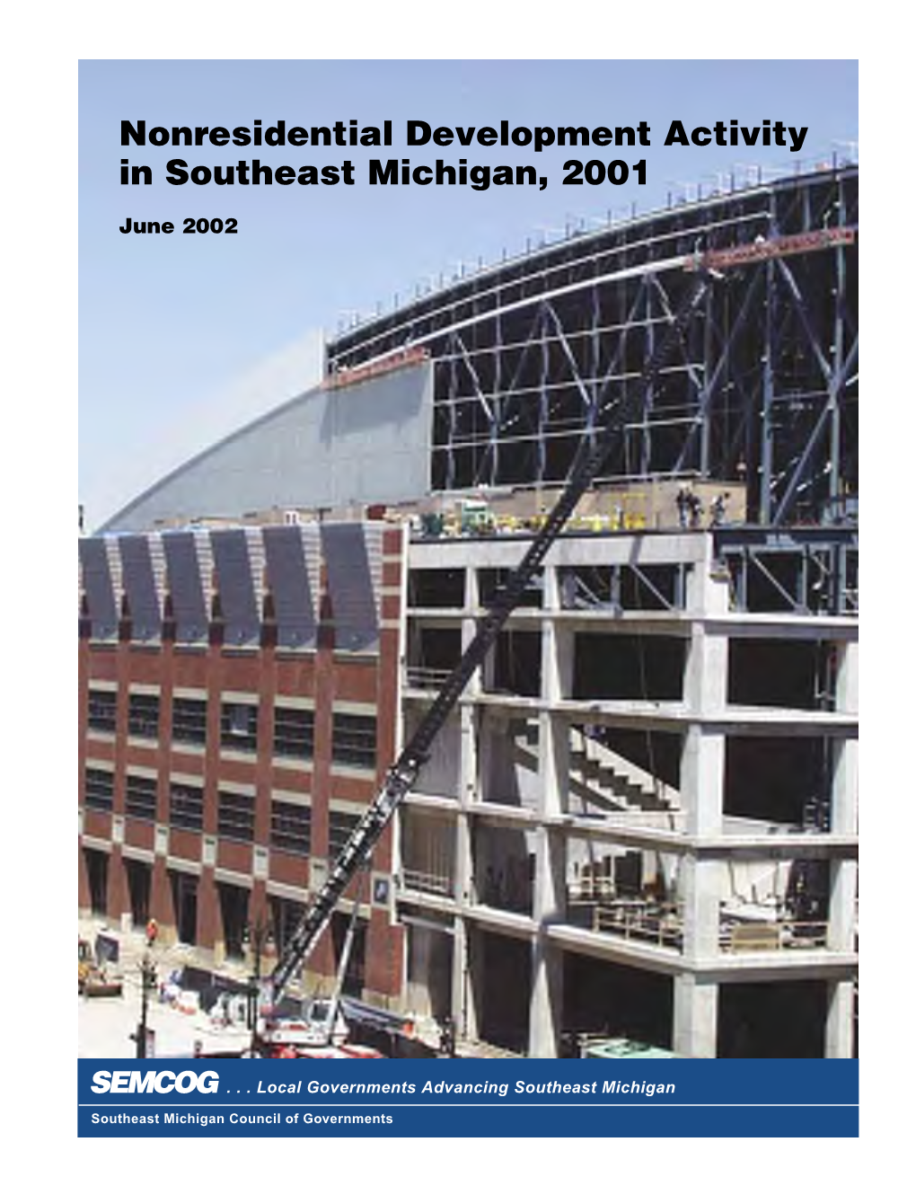 Nonresidential Development Activity in Southeast Michigan, 2001