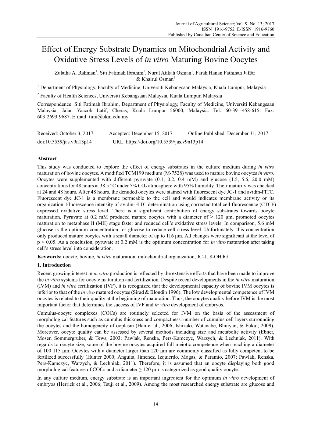 Effect of Energy Substrate Dynamics on Mitochondrial Activity and Oxidative Stress Levels of in Vitro Maturing Bovine Oocytes