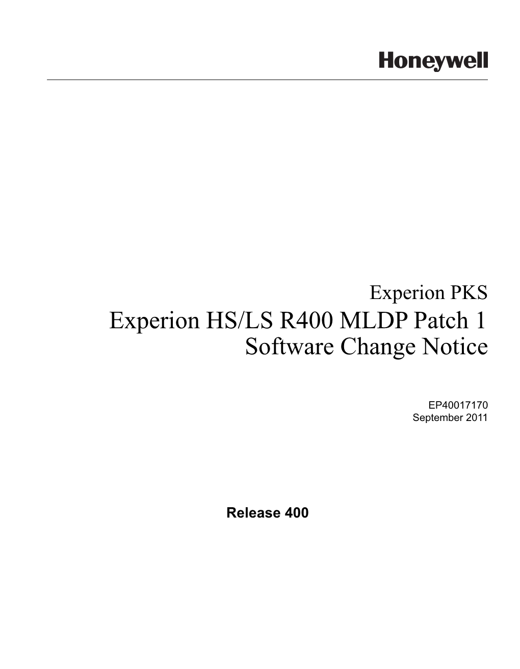 Experion HS/LS R400 MLDP Patch 1 Software Change Notice
