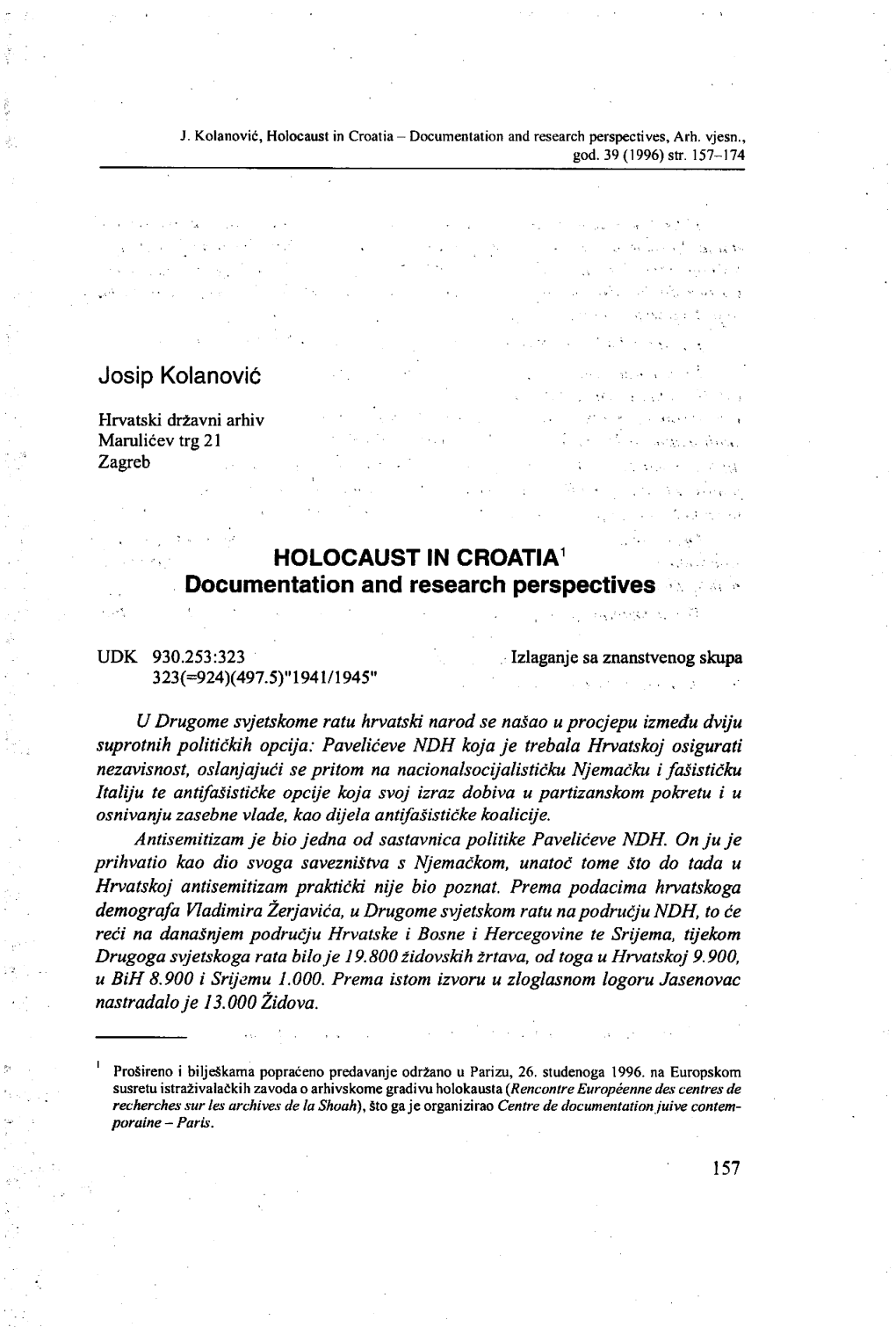 Josip Kolanović HOLOCAUST in CROATIA1 Documentation And