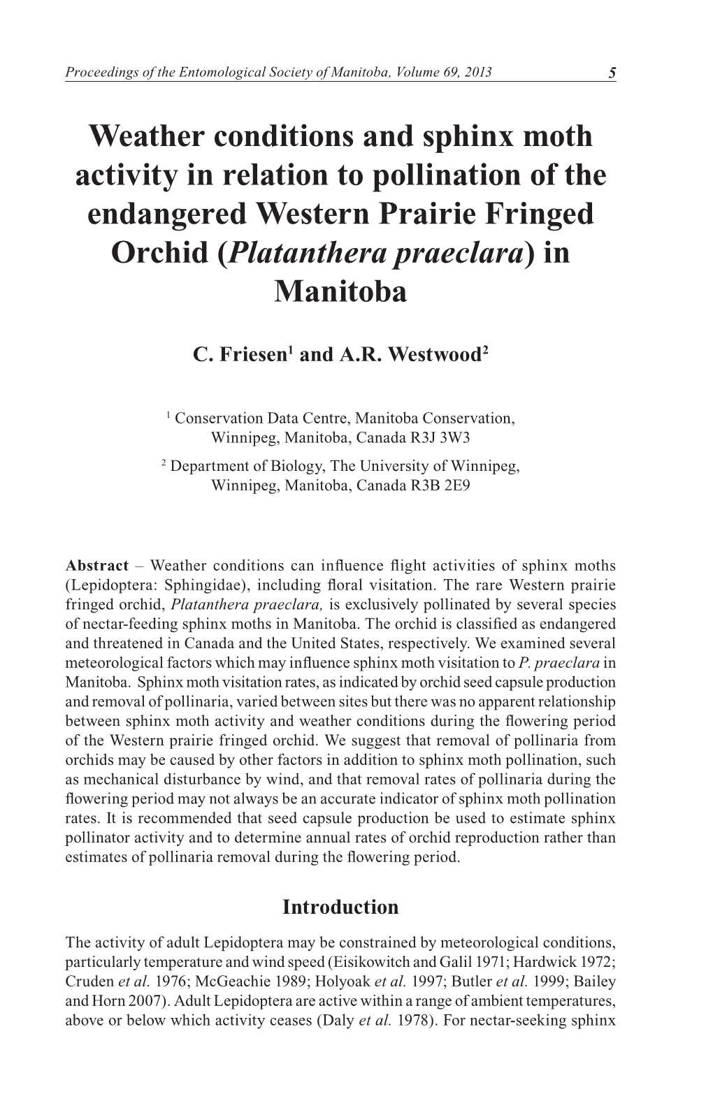 Friesen, C., and Weswood, A.R. 2013. Weather Conditions and Sphinx