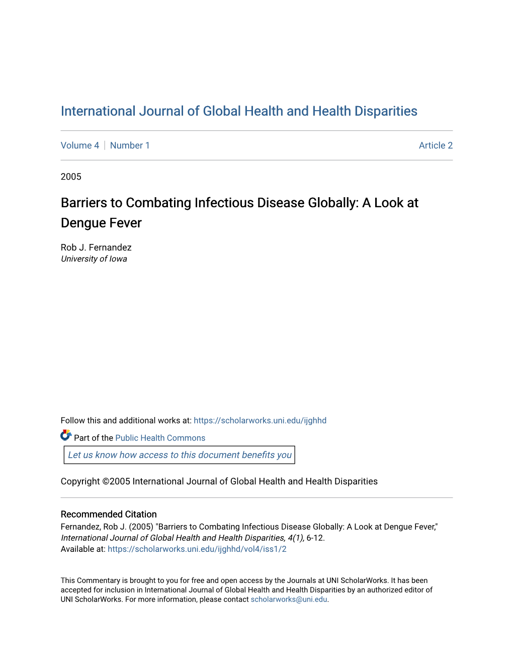 Barriers to Combating Infectious Disease Globally: a Look at Dengue Fever