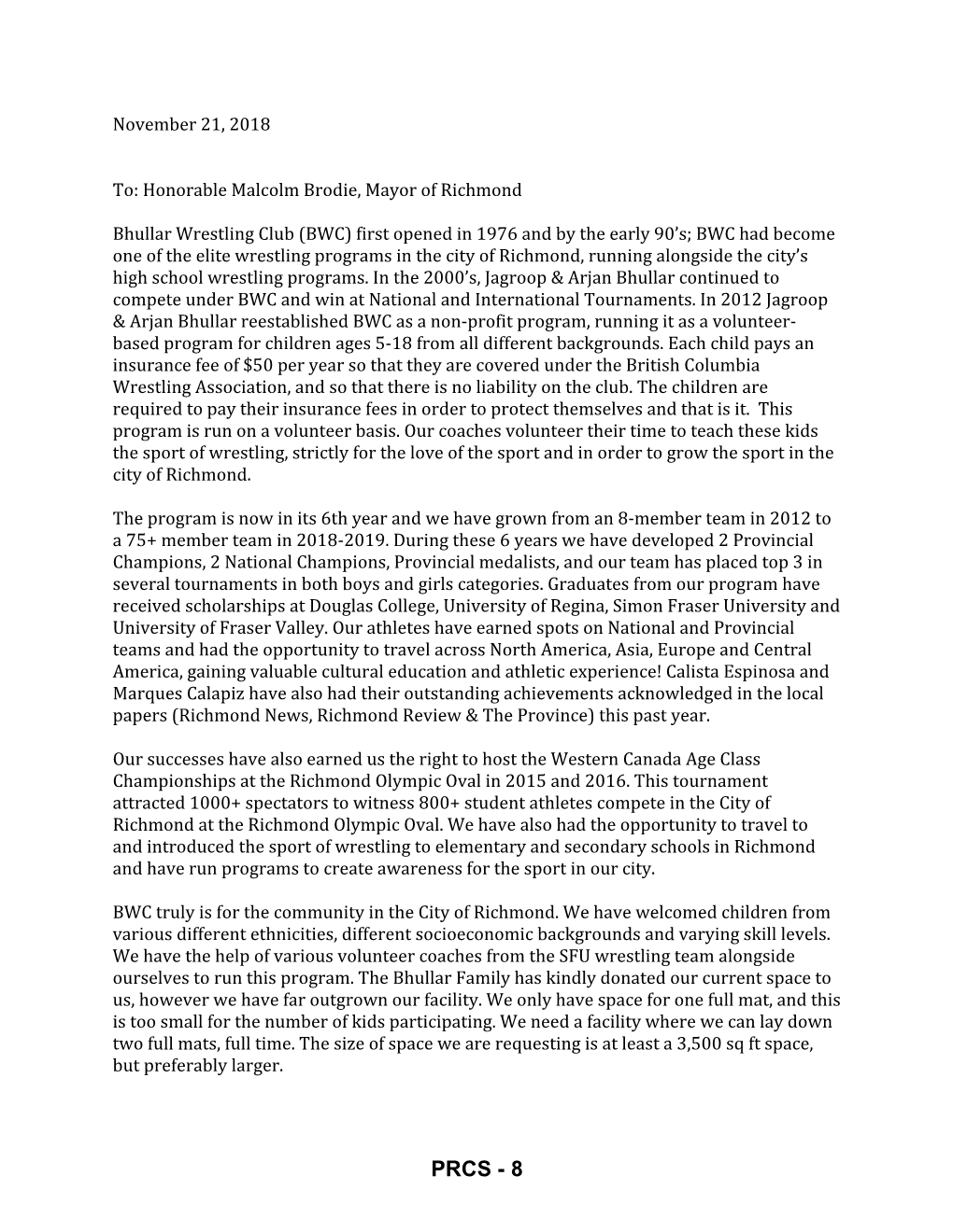 PRCS - 8 BWC Is Requesting the City of Richmond to Create Or Provide a Wrestling Facility for Our Non‐Profit Youth Program