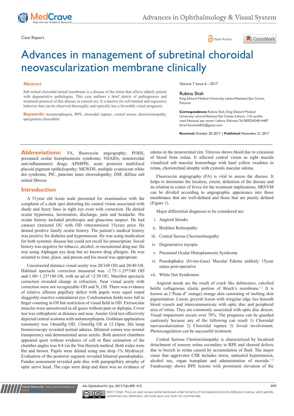Advances in Management of Subretinal Choroidal Neovascularization Membrane Clinically