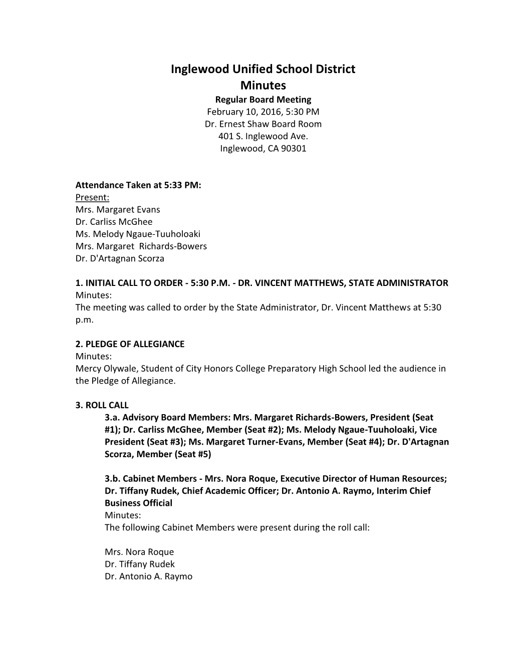 Inglewood Unified School District Minutes Regular Board Meeting February 10, 2016, 5:30 PM Dr