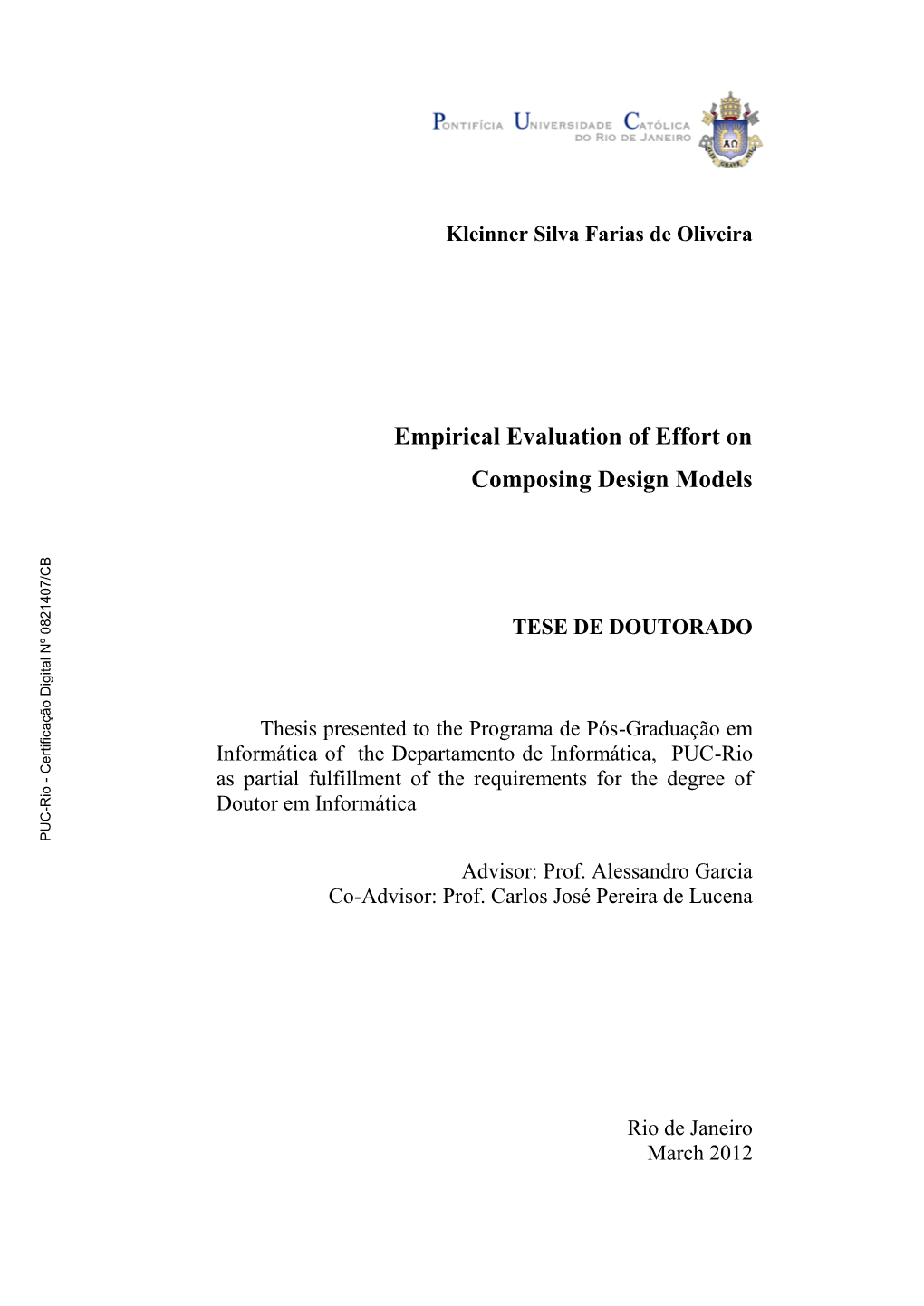 Empirical Evaluation of Effort on Composing Design Models