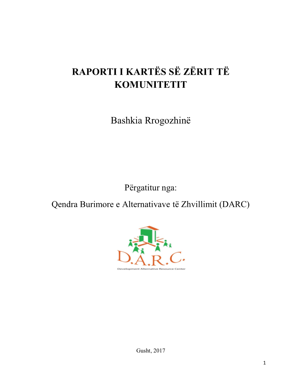 RAPORTI I KARTËS SË ZËRIT TË KOMUNITETIT Bashkia Rrogozhinë