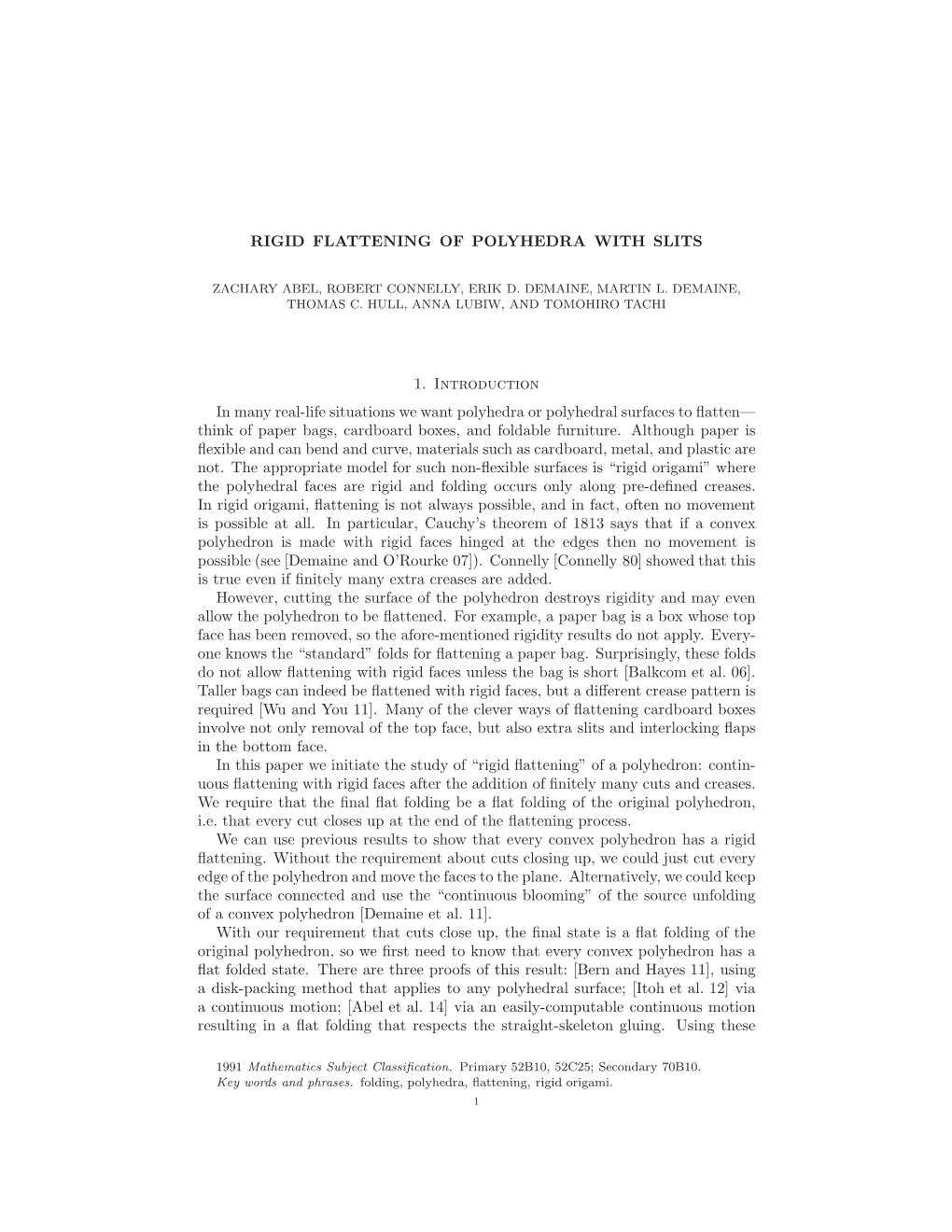 RIGID FLATTENING of POLYHEDRA with SLITS 1. Introduction in Many