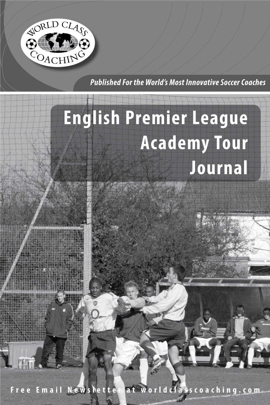 English Premier League Academy Tour Journal