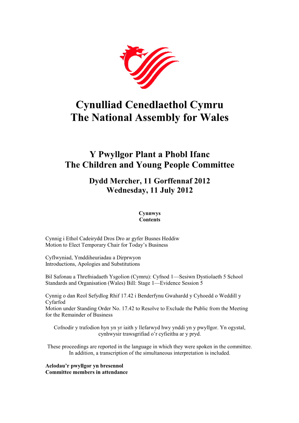 Cynulliad Cenedlaethol Cymru the National Assembly for Wales