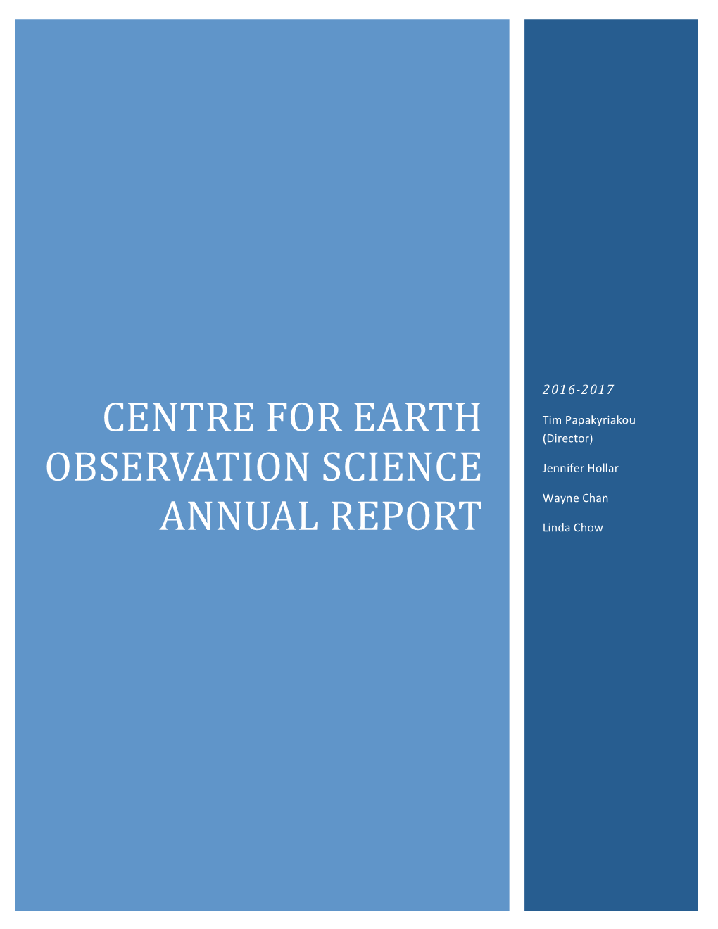 Centre for Earth Observation Science Annual Report