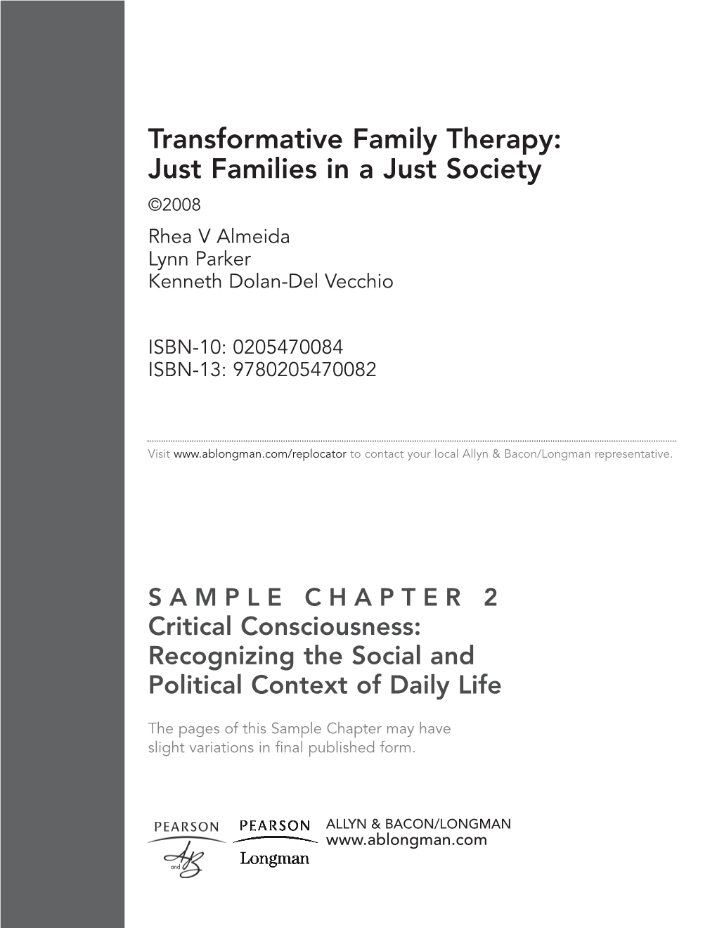 Transformative Family Therapy: Just Families in a Just Society ©2008 Rhea V Almeida Lynn Parker Kenneth Dolan-Del Vecchio