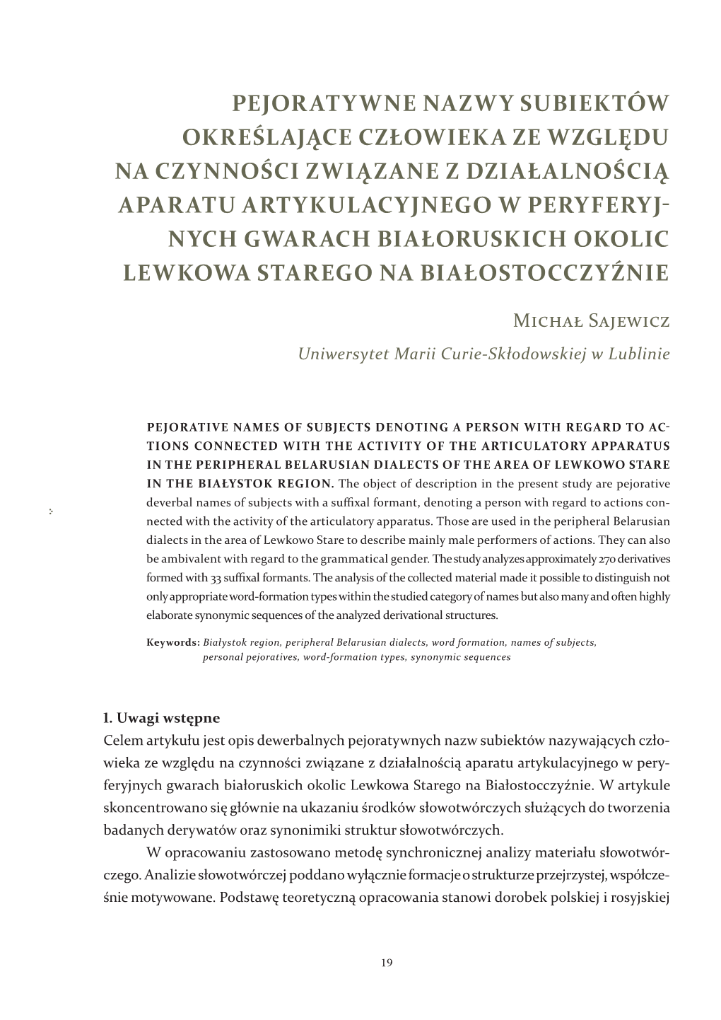 Pejoratywne Nazwy Subiektów Określające Człowieka Ze Względu Na Czynności Związane Z Działalnością Aparatu Artykulacyj