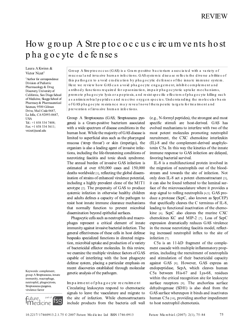 How Group a Streptococcus Circumvents Host Phagocyte Defenses