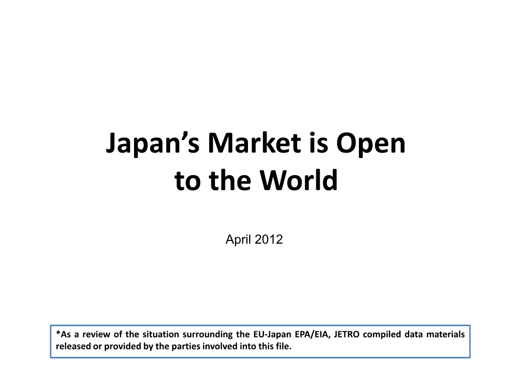 Japan's Market Is Open to the World