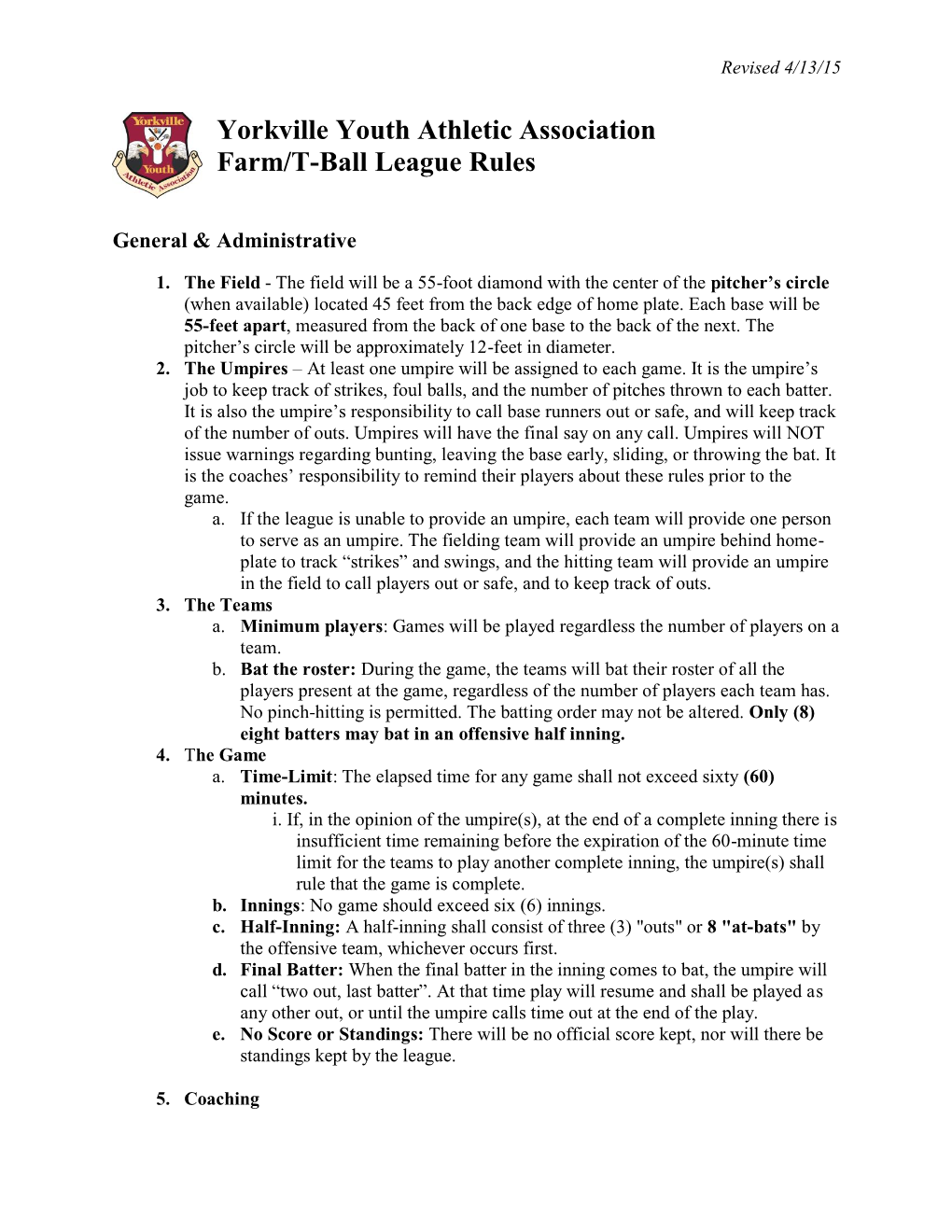 Yorkville Youth Athletic Association Farm/T-Ball League Rules