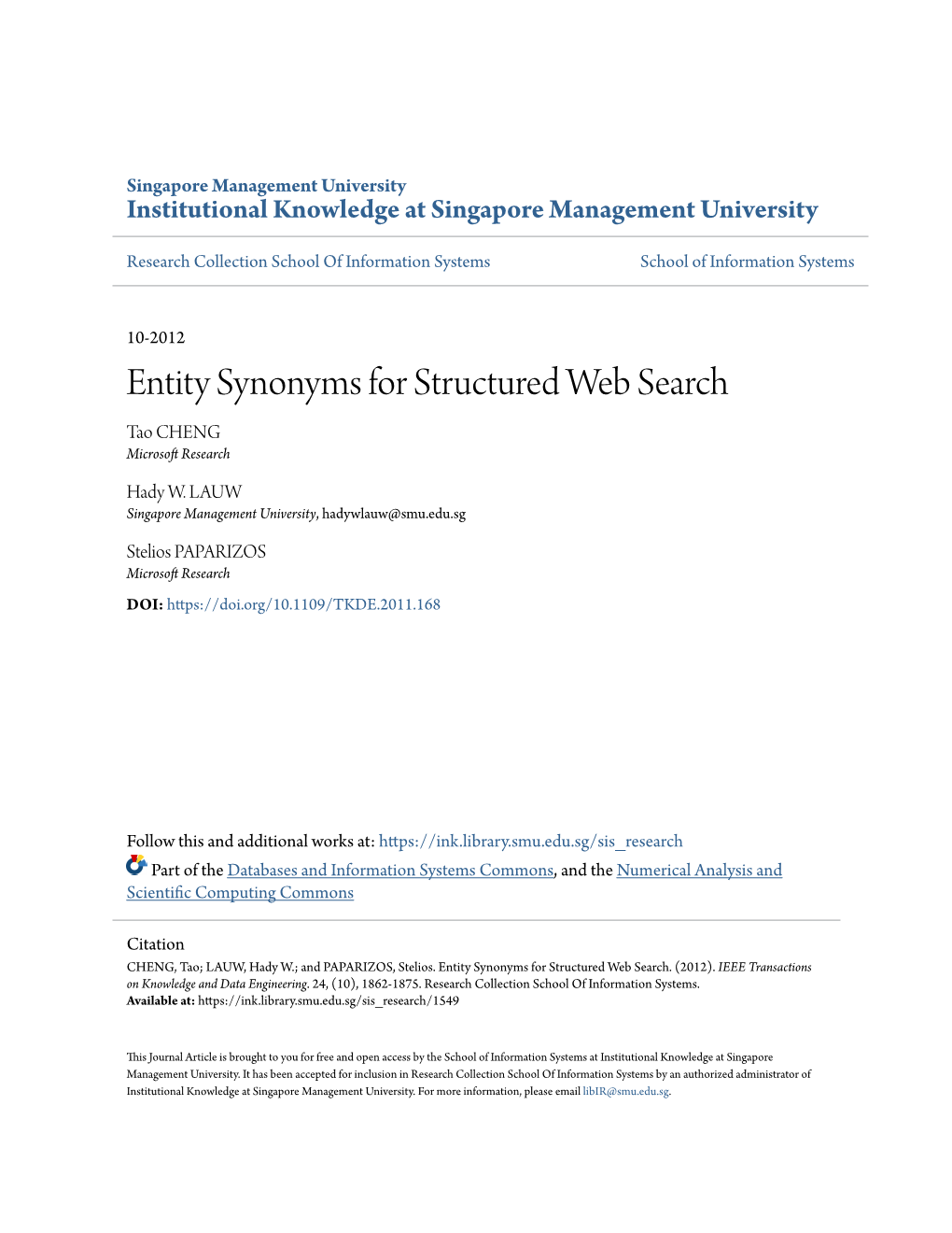 Entity Synonyms for Structured Web Search Tao CHENG Microsoft Research