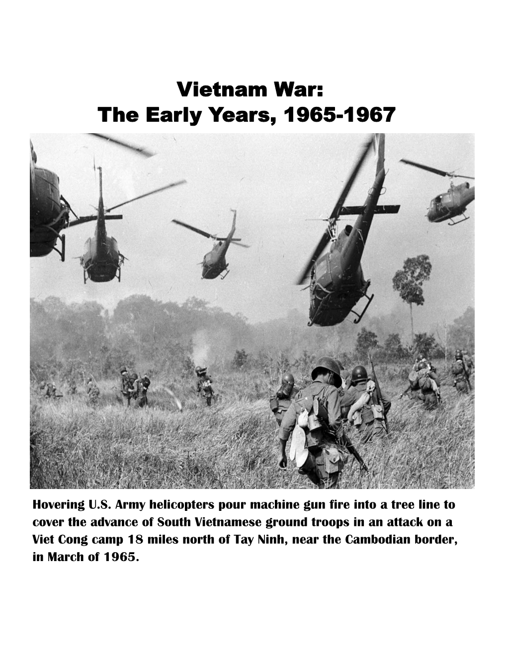 Vietnam War: the Early Years, 1965-1967