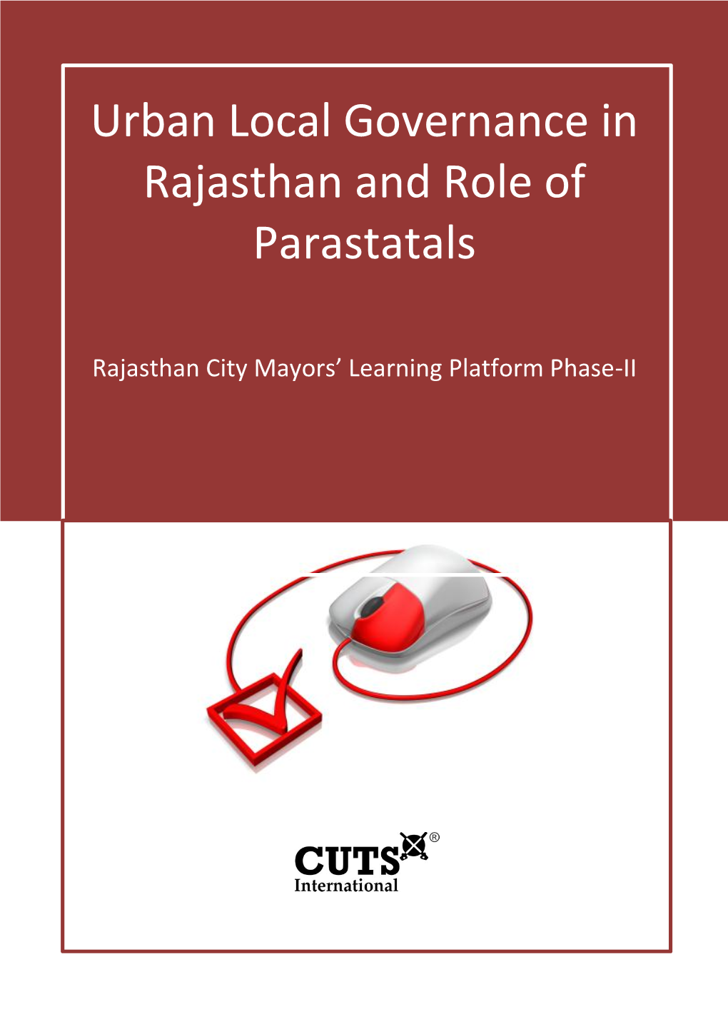 Urban Local Governance in Rajasthan and Role of Parastatals