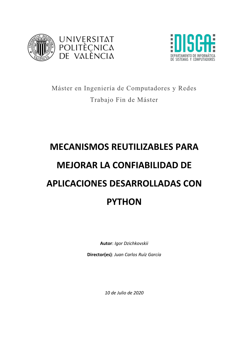 Mecanismos Reutilizables Para Mejorar La Confiabilidad De Aplicaciones Desarrolladas Con