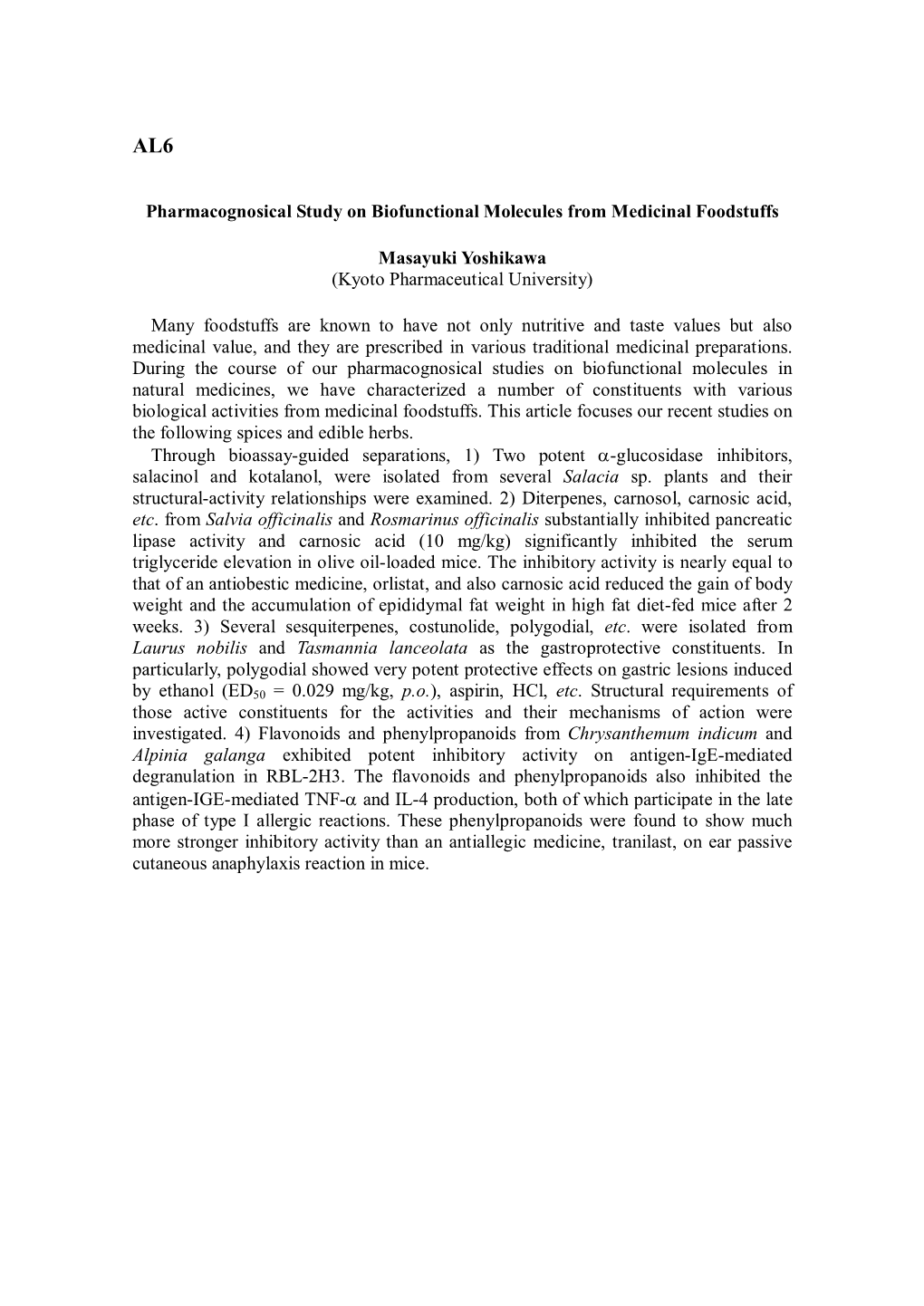 Pharmacognosical Study on Biofunctional Molecules from Medicinal Foodstuffs