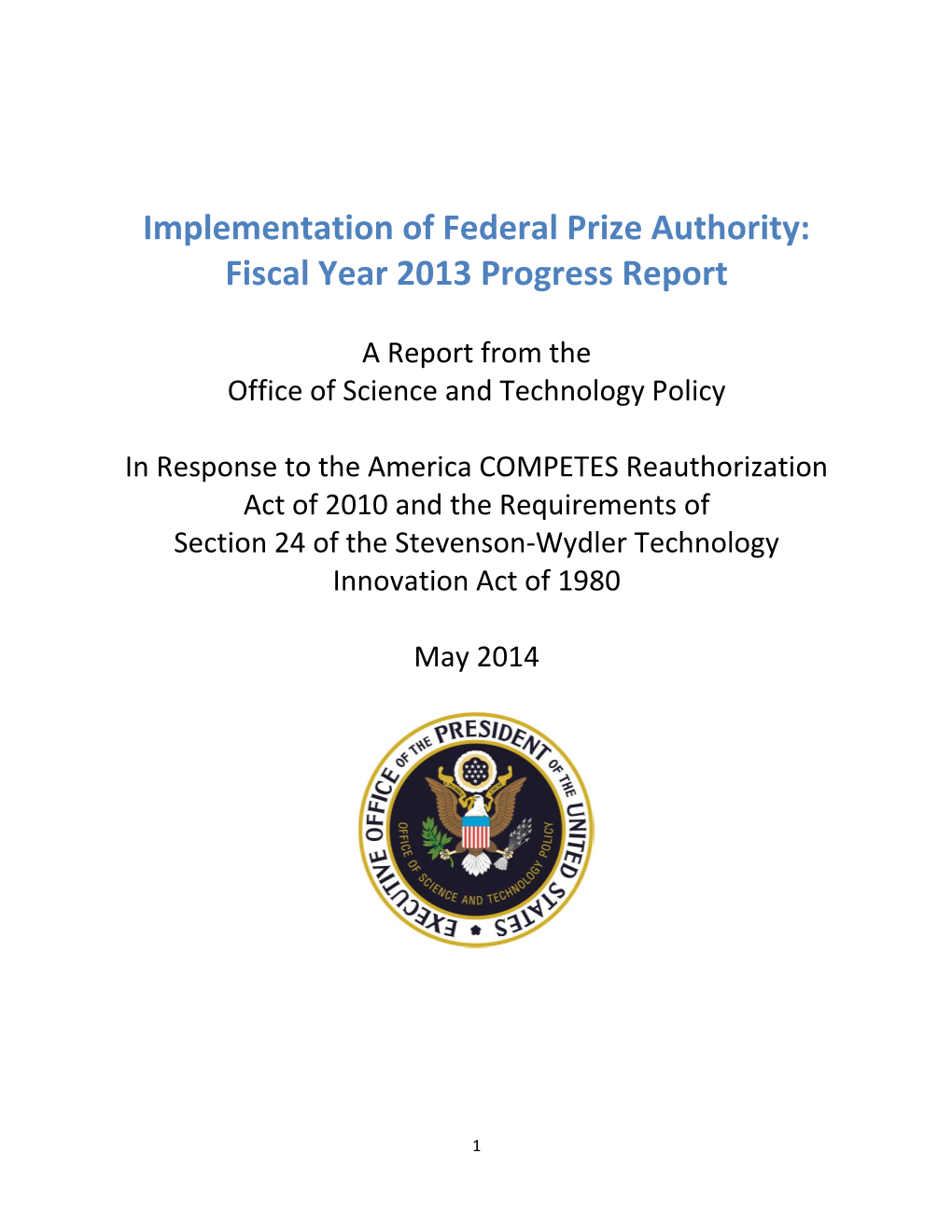 Implementation of Federal Prize Authority: Fiscal Year 2013 Progress Report