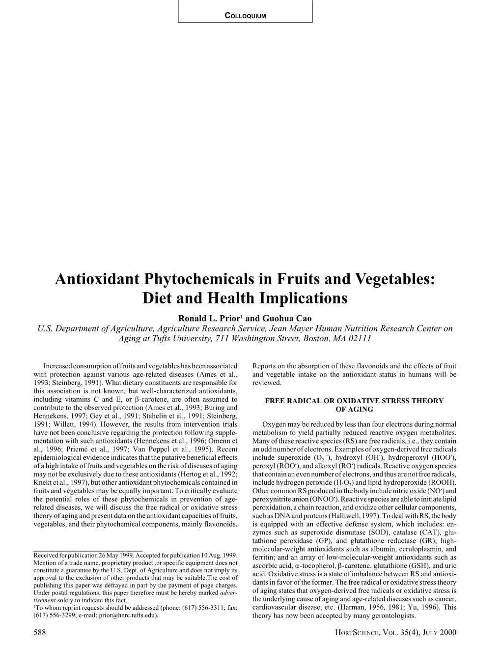 Antioxidant Phytochemicals in Fruits and Vegetables: Diet and Health Implications Ronald L
