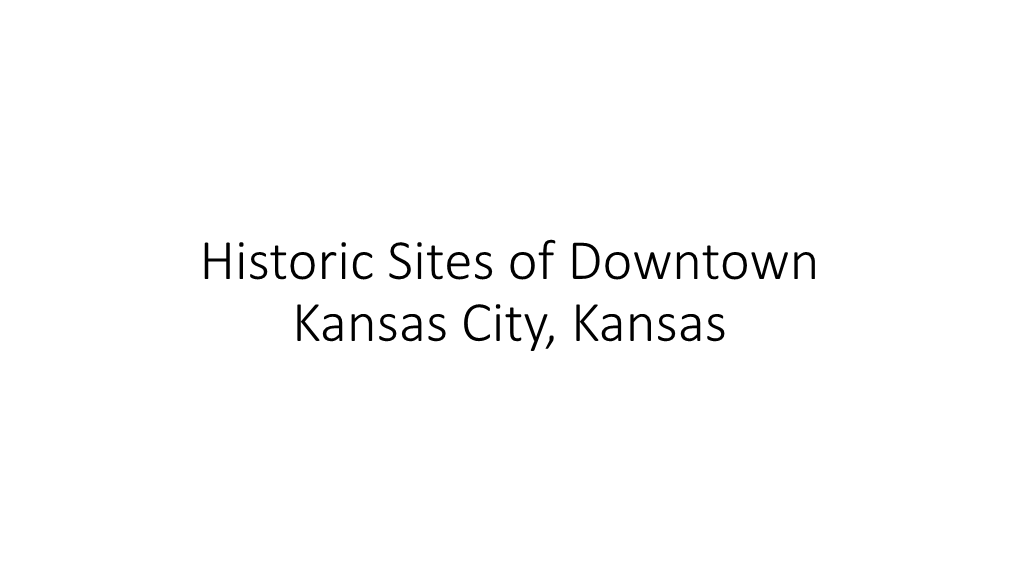 Historic Sites of Downtown Kansas City, Kansas