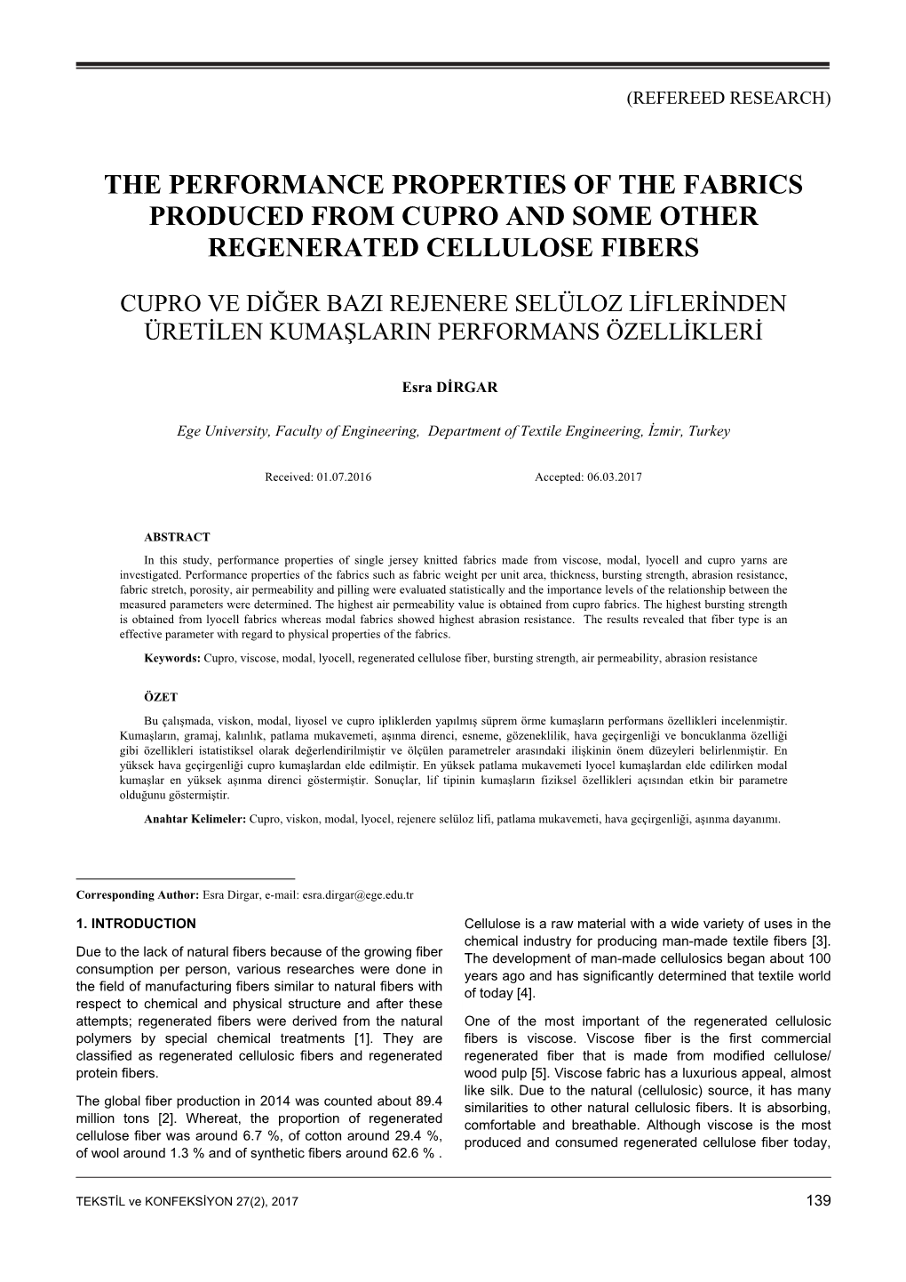 The Performance Properties of the Fabrics Produced from Cupro and Some Other Regenerated Cellulose Fibers