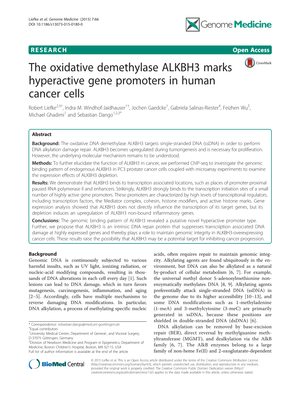 The Oxidative Demethylase ALKBH3 Marks Hyperactive Gene Promoters in Human Cancer Cells Robert Liefke2,3†, Indra M