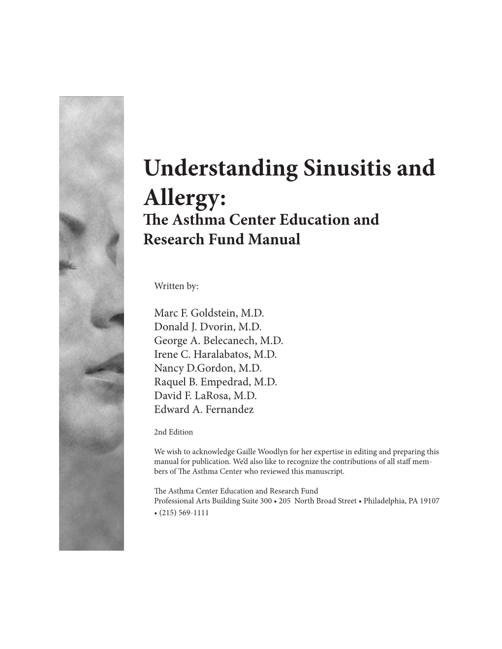 Understanding Sinusitis and Allergy: the Asthma Center Education and Research Fund Manual
