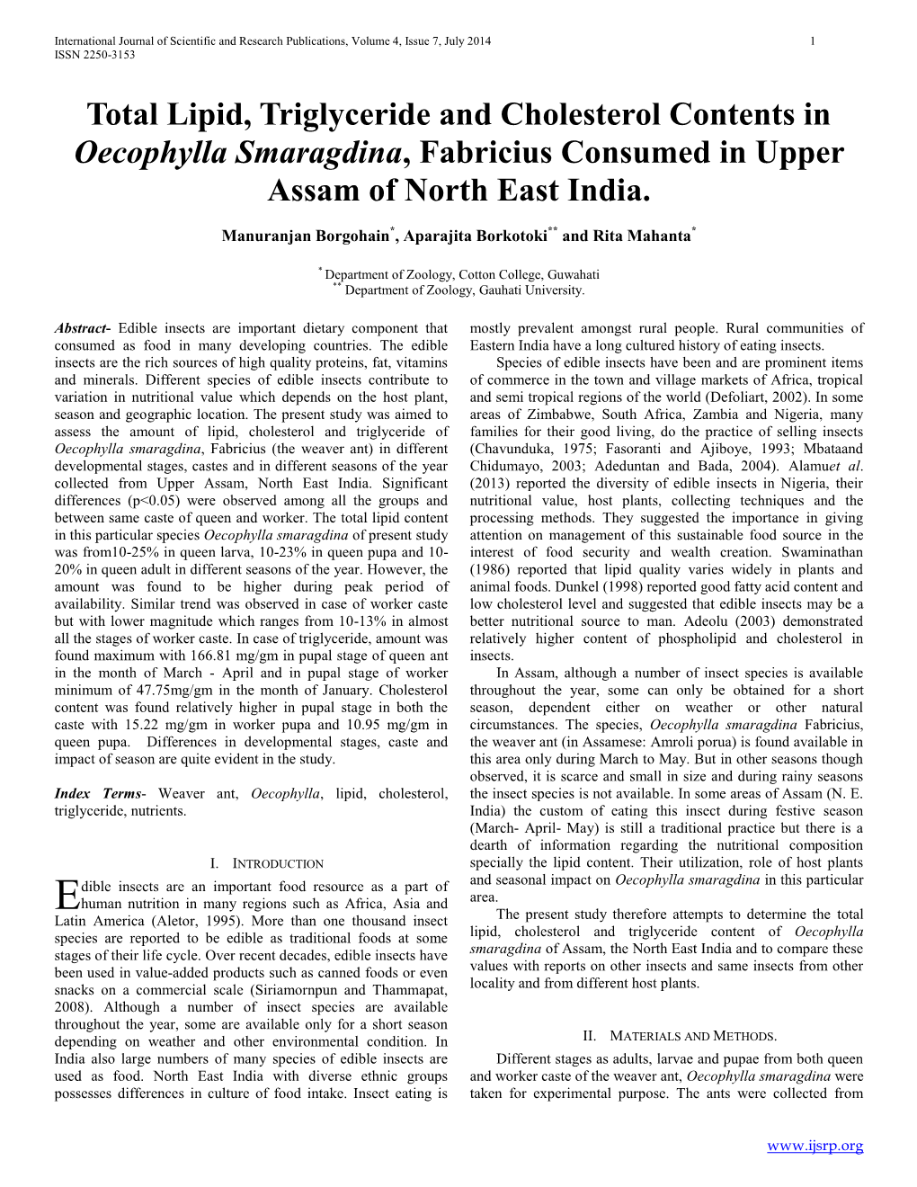 Total Lipid, Triglyceride and Cholesterol Contents in Oecophylla Smaragdina, Fabricius Consumed in Upper Assam of North East India