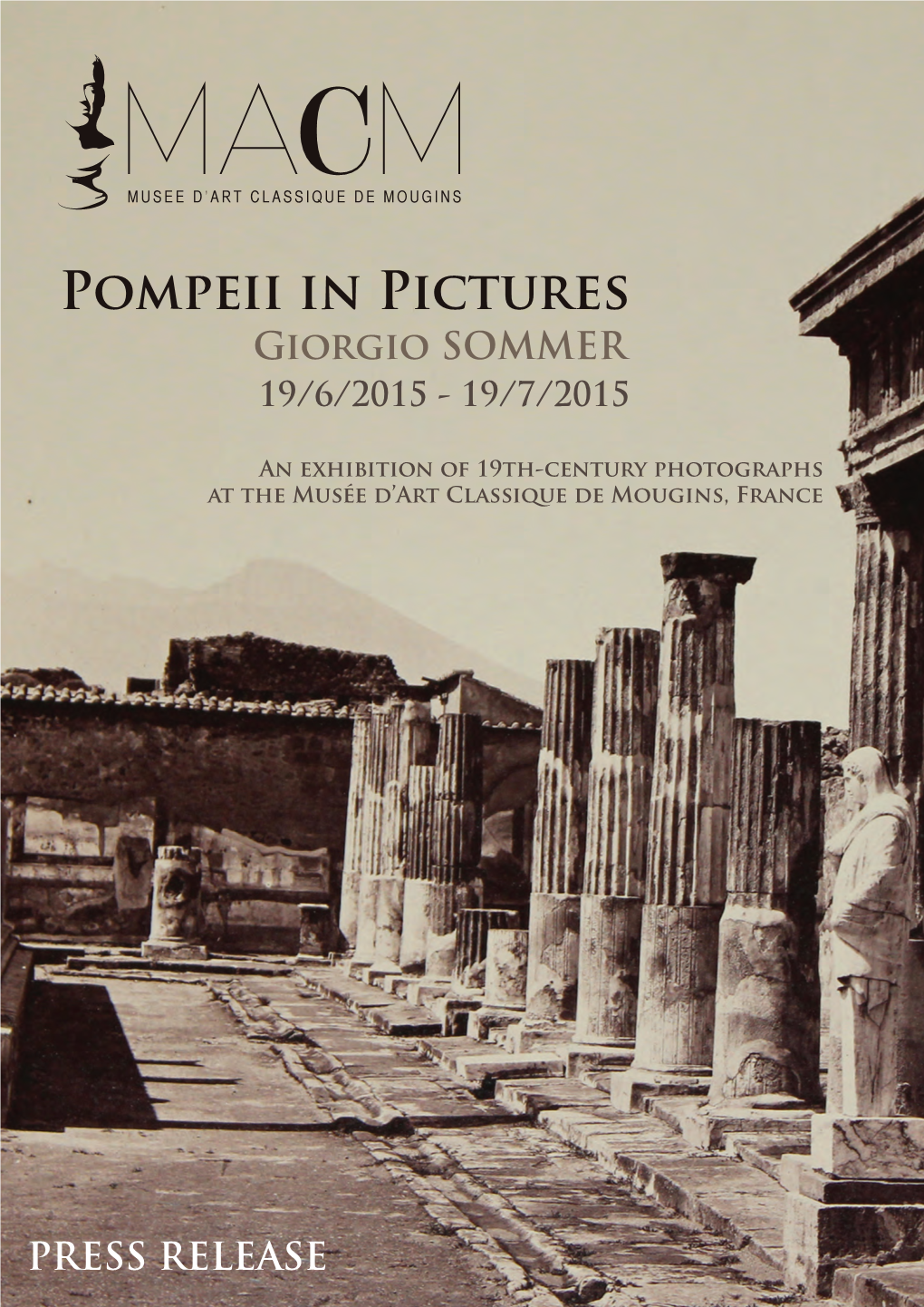 Pompeii in Pictures Giorgio SOMMER 19/6/2015 - 19/7/2015