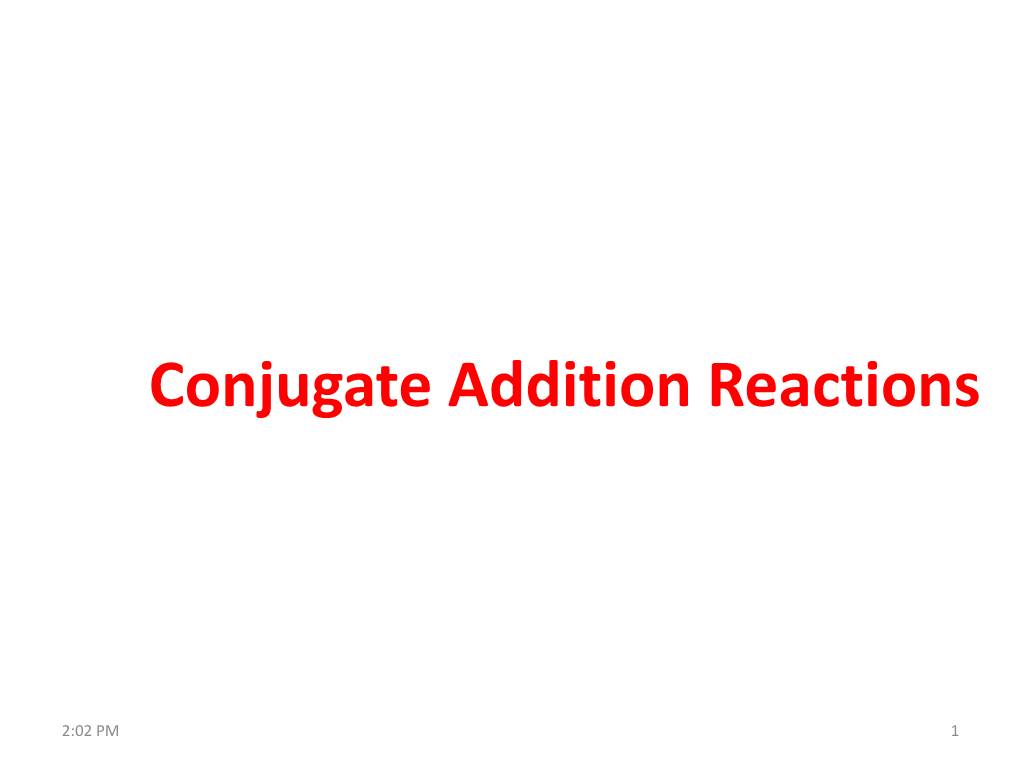 Conjugate Addition Reactions