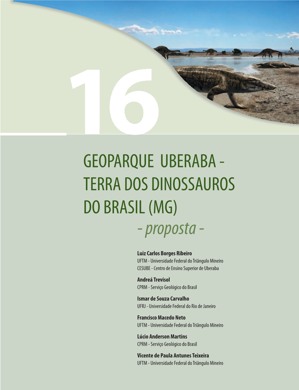 GEOPARQUE UBERABA - TERRA DOS DINOSSAUROS DO BRASIL (MG) - Proposta