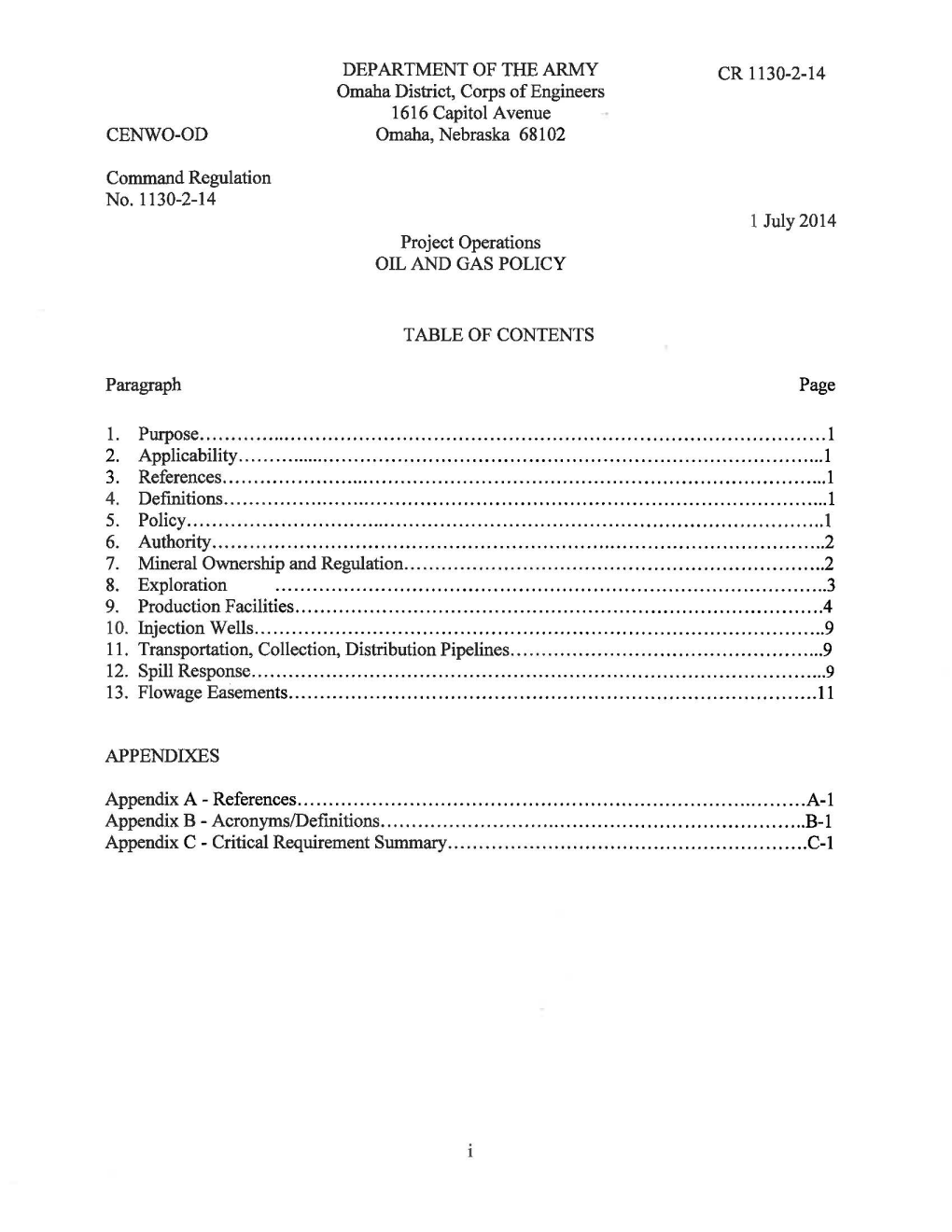 CENWO-OD Command Regulation No. 1130-2-14 Paragraph DEPARTMENT of the ARMY Omaha District, Corps of Engineers 1616 Capitol Avenu